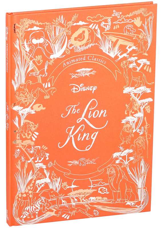 Disney Animated Classics: The Lion King by Editors of Studio Fun International: Hardcover; 74 pages / English
