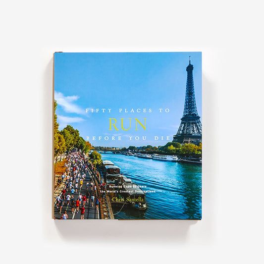 Fifty Places to Run Before You Die (Hardcover)