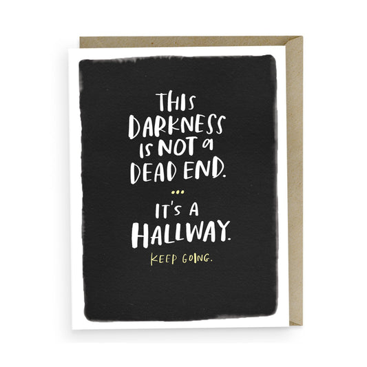 It's A Hallway Empathy Card