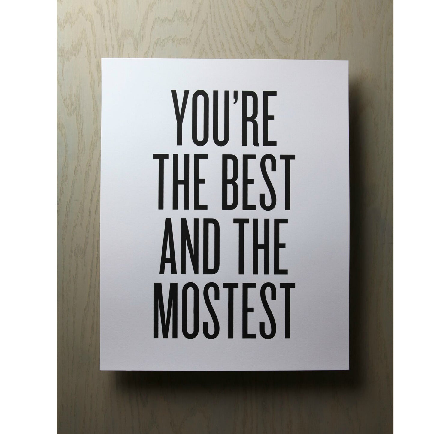 You're The Best and The Mostest