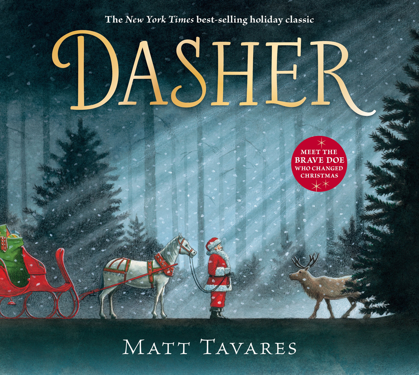 Dasher How a Brave Little Doe Changed Christmas Forever