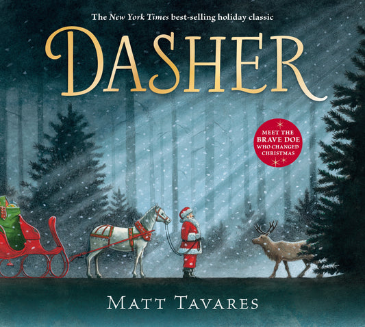 Dasher How a Brave Little Doe Changed Christmas Forever