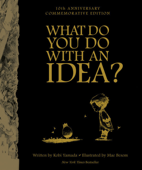 What Do You Do With An Idea – 10th Anniversary