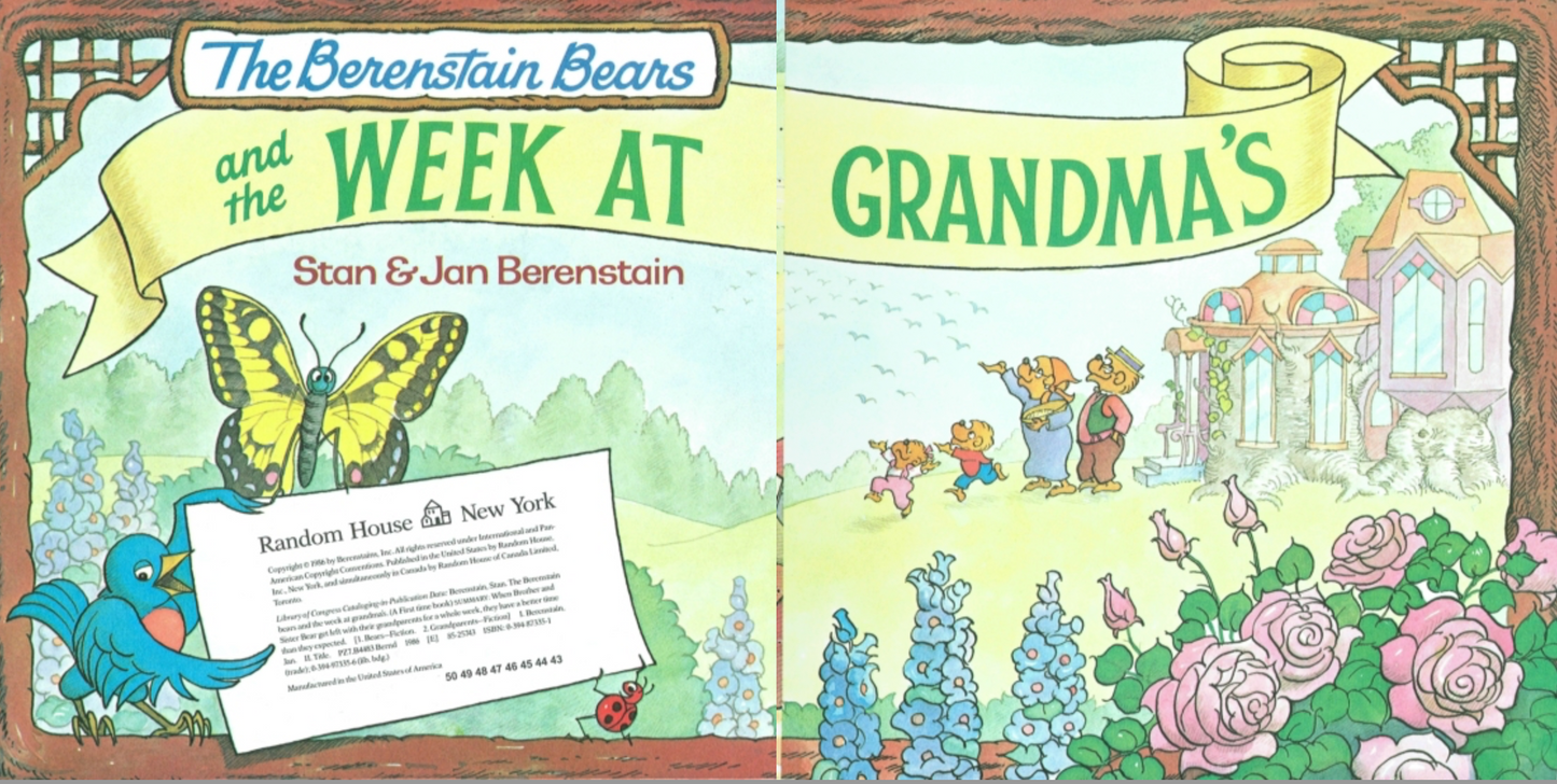The Berenstain Bears and the Week at Grandma's
