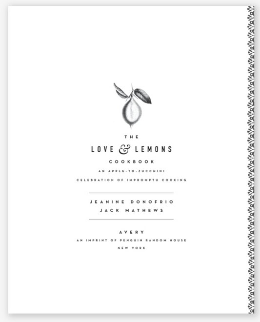 The Love and Lemons Cookbook