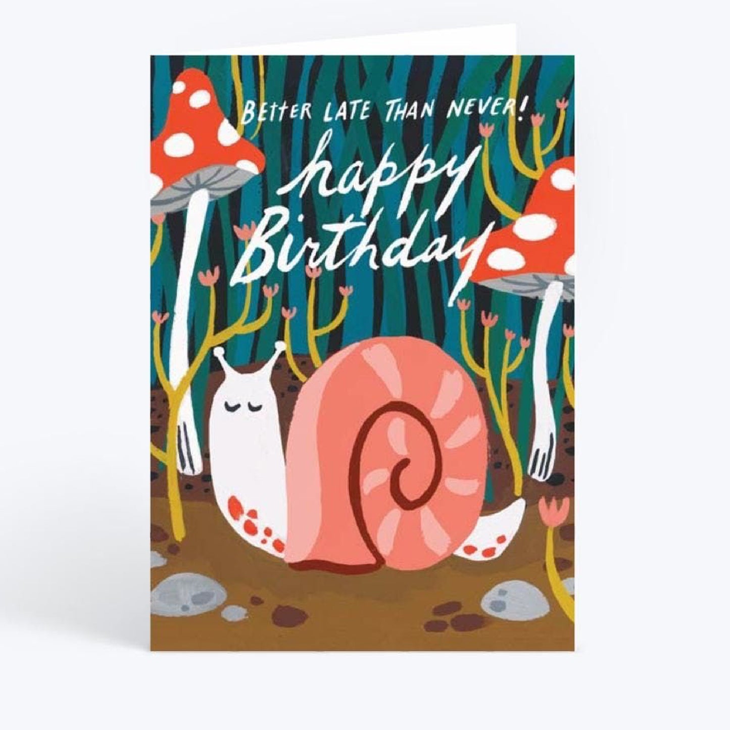 Belated Snail Birthday Card
