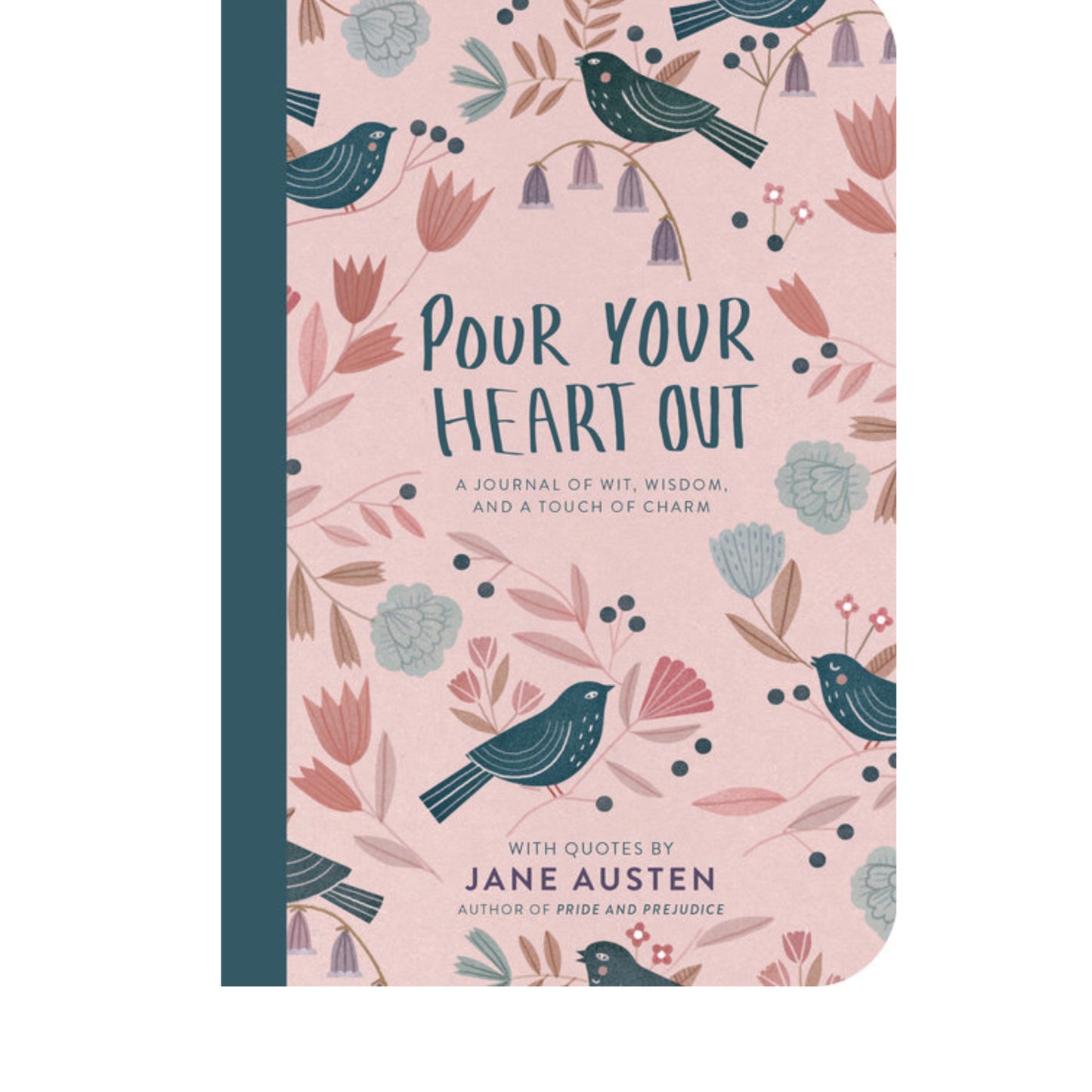 Pour Your Heart Out (Jane Austen)
