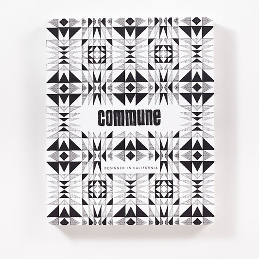 COMMUNE DESIGNED IN CALIFORNIA