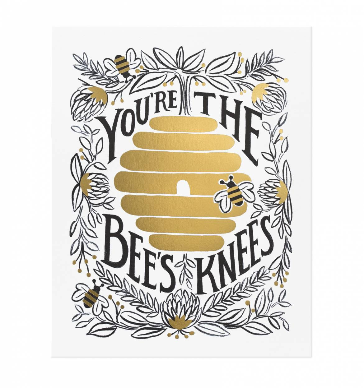 You're the Bee's Knees Art Print