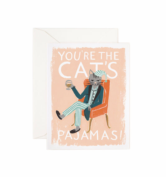 You're the Cat's Pajamas Card